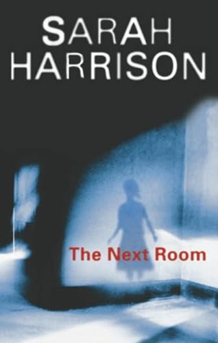Next Room (Severn House Large Print) (9780727875464) by Harrison, Sarah
