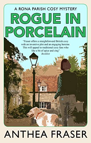 Rogue in Porcelain (Severn House British Mysteries (Hardcover)) (9780727876294) by Fraser, Anthea