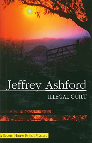 9780727876768: Illegal Guilt (Severn House Large Print)