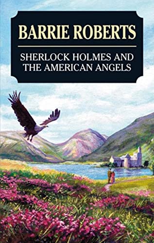 Beispielbild fr Sherlock Holmes and the American Angels (Severn House Large Print) zum Verkauf von WorldofBooks