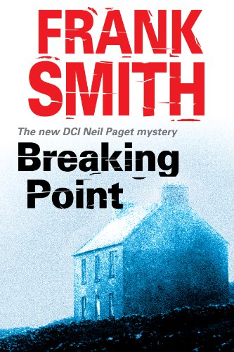 Breaking Point (A Neil Paget Mystery, 6) (9780727877697) by Smith, Frank