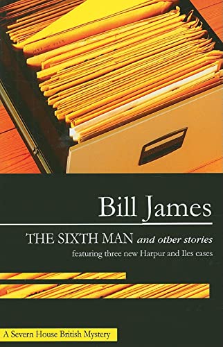 The Sixth Man and Other Stories (9780727877918) by James, Bill