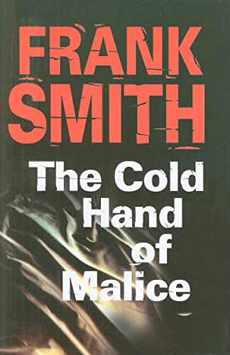 The Cold Hand of Malice (DCI Neil Paget Mysteries) (9780727878342) by Smith, Frank