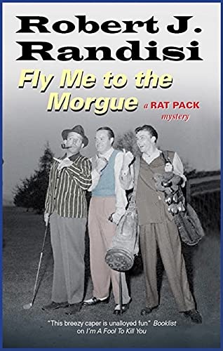 Stock image for Fly Me To the Morgue (Rat Pack Mystery) for sale by BOOK'EM, LLC