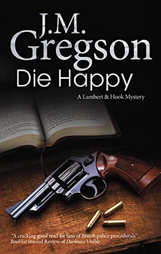 9780727880703: Die Happy (A Lambert & Hook Mystery)