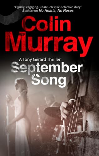 Stock image for September Song: 2 (Tony Gerard Mystery) for sale by WorldofBooks