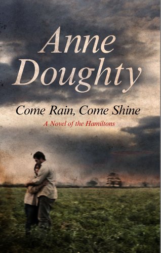 9780727881762: Come Rain, Come Shine: A Novel in the Hamiltons Sequence 1960-1966