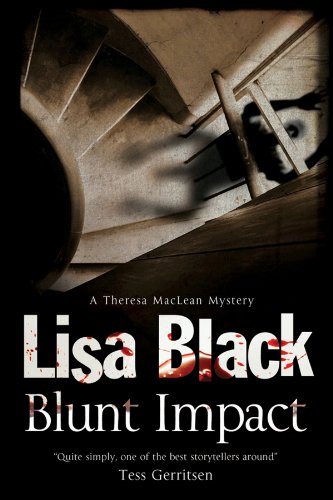 9780727882523: Blunt Impact: 5 (A Theresa MacLean Forensic Mystery)