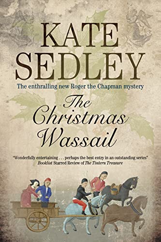 Stock image for Christmas Wassail (A Roger the Chapman Mystery (22)) for sale by SecondSale