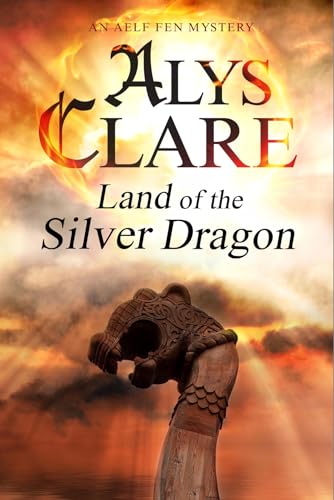 9780727882769: Land of the Silver Dragon (An Aelf Fen Mystery, 5)