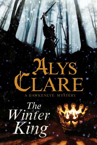 Imagen de archivo de The Winter King: A Hawkenlye Mystery a la venta por The Sly Fox