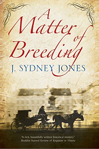 Stock image for A MATTER OF BREEDING: A Viennese Mystery for sale by Ziebarth Books