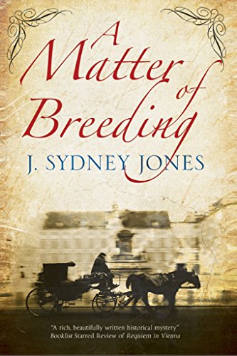 Stock image for A Matter of Breeding: A Mystery Set in Turn-of-the-Century Vienna: 5 (A Viennese Mystery) for sale by WorldofBooks