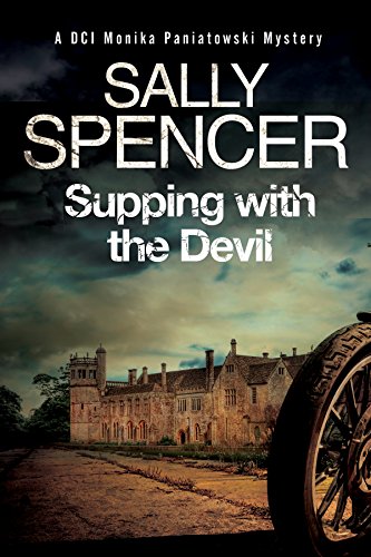 Stock image for Supping with the Devil: A Monika Paniatowski: A British Police Procedural: 7 (A DCI Monika Paniatowski Mystery) for sale by WorldofBooks