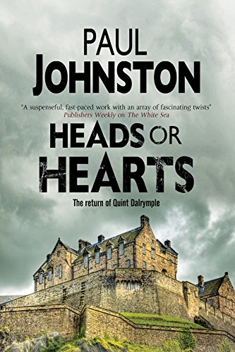 9780727885036: Heads or Hearts: A Dystopian Mystery Set in Edinburgh, Scotland: 6 (A Quint Dalrymple mystery)