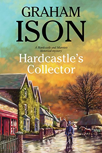 9780727885579: Hardcastle's Collector: A Police Procedural Set During World War One: 13 (A Hardcastle and Marriott Historical Mystery)