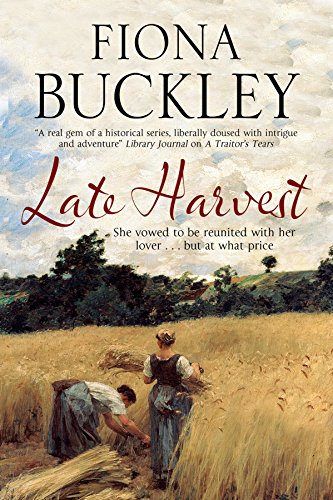 9780727885944: Late Harvest: A Nineteenth-Century Historical Saga