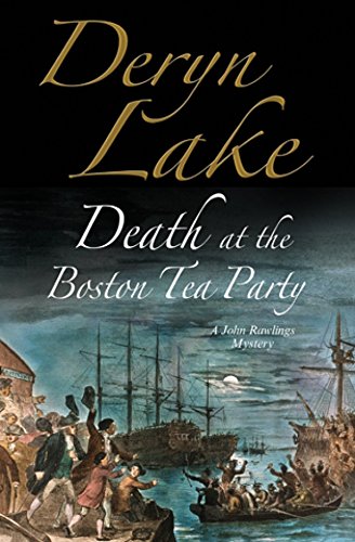 Beispielbild fr Death at the Boston Tea Party zum Verkauf von Better World Books: West