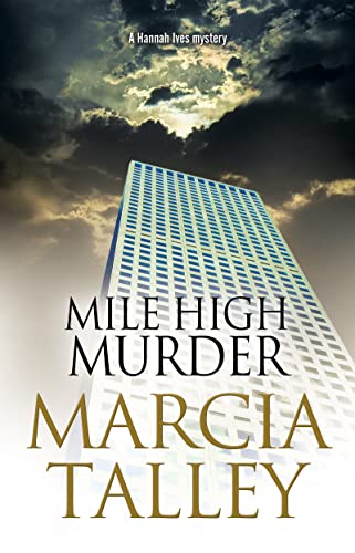 Stock image for Mile High Murder (A Hannah Ives Mystery, 16) for sale by PlumCircle