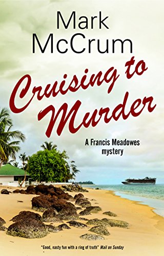 9780727888075: Cruising to Murder (A Francis Meadowes Mystery, 2)