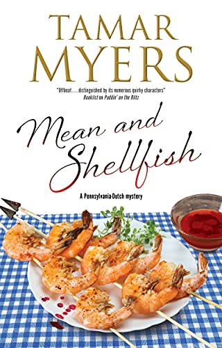 Stock image for Mean and Shellfish (A Pennsylvania-Dutch mystery, 22) for sale by Dream Books Co.