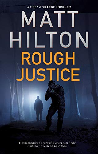 Beispielbild fr Rough Justice (A Grey and Villere Thriller, 6) zum Verkauf von -OnTimeBooks-