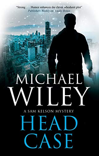 Stock image for Head Case (A Sam Kelson mystery, 3) for sale by PlumCircle