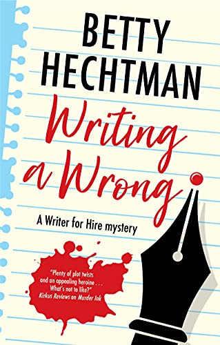 Stock image for Writing a Wrong (A Writer for Hire mystery, 2) for sale by PlumCircle