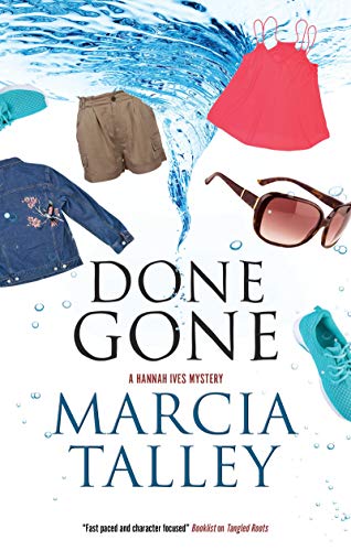 Stock image for Done Gone (A Hannah Ives Mystery, 18) for sale by SecondSale