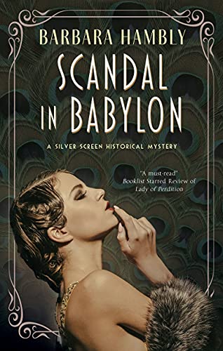 Beispielbild fr Scandal in Babylon (A Silver Screen historical mystery, 1) zum Verkauf von BooksRun