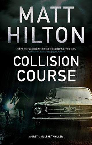 Stock image for Collision Course (A Grey and Villere Thriller, 7) for sale by Red's Corner LLC