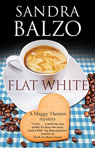 Beispielbild fr Flat White (A Maggy Thorsen Mystery, 13) zum Verkauf von Jenson Books Inc