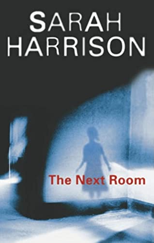 The Next Room (9780727891518) by Harrison, Sarah