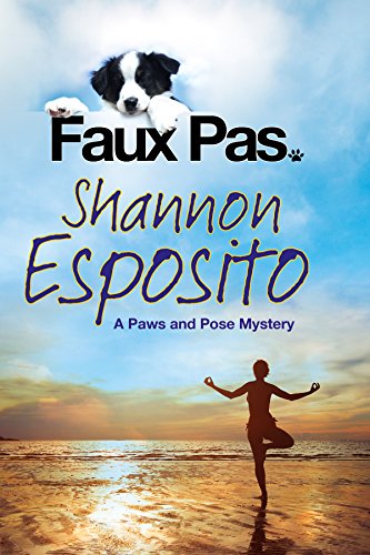 9780727894434: Faux Pas: A dog mystery: 1 (A Paws and Pose Mystery)