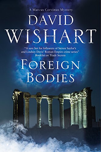 9780727895295: Foreign Bodies: A Mystery Set in Ancient Rome: 18