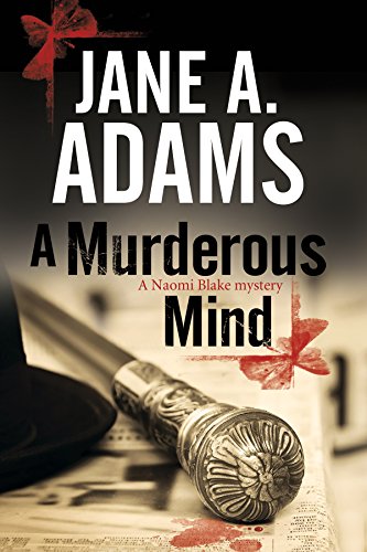 Beispielbild fr Murderous Mind, A: A Naomi Blake British Mystery: 11 (A Naomi Blake Mystery) zum Verkauf von AwesomeBooks