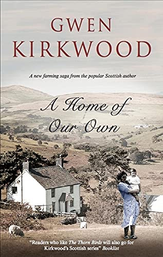 Home of Our Own (9780727896117) by Kirkwood, Gwen