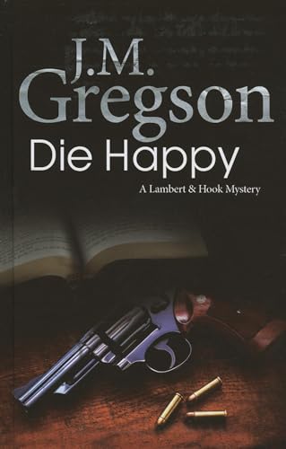 9780727896278: Die Happy (A Lambert and Hook Mystery, 24)