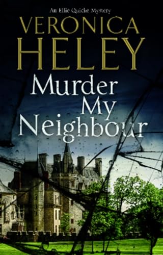 9780727896551: Murder My Neighbour: 12 (An Ellie Quicke Mystery)