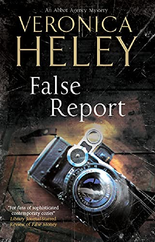 9780727897114: False Report (Abbot Agency Mystery, 6)