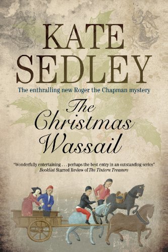 9780727897442: Christmas Wassail: 22 (A Roger the Chapman Mystery)