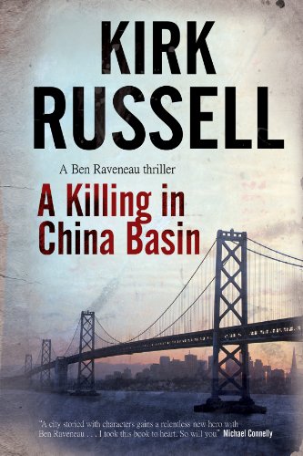 9780727899767: A Killing in China Basin: 1 (A Ben Raveneau Mystery)