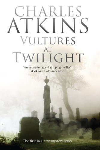 Vultures at Twilight (A Lillian and Ada Mystery, 1) (9780727899828) by Atkins, Charles