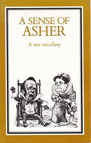 Beispielbild fr A Sense of Asher: A New Miscellany zum Verkauf von Goldstone Books