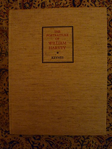 Stock image for THE PORTRAITURE OF WILLIAM HARVEY: THE THOMAS VICARY LECTURE 1948. for sale by Cambridge Rare Books