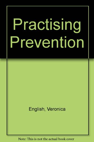 Practising Prevention: Articles Published in the British Medical Journal (9780727901552) by Various