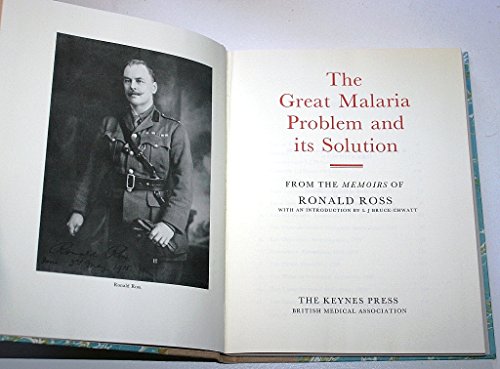 Stock image for Great Malaria Problem and Its Solution: From the Memoirs of Ronald Ross (Keynes Press S.) for sale by WorldofBooks