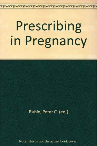 Beispielbild fr Prescribing in Pregnancy zum Verkauf von PsychoBabel & Skoob Books