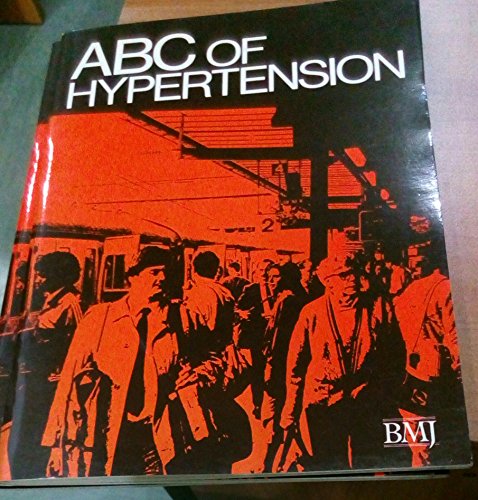 Imagen de archivo de ABC of Hypertension (ABC Series) a la venta por AwesomeBooks