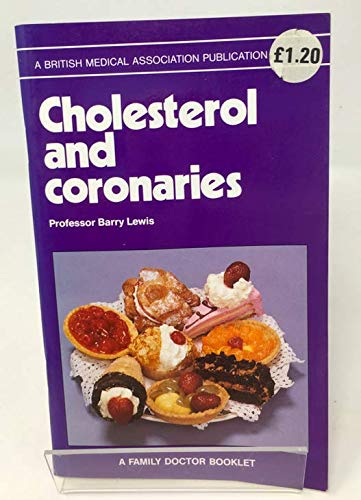 Beispielbild fr Cholesterol and Coronaries zum Verkauf von WorldofBooks